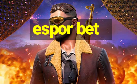 espor bet