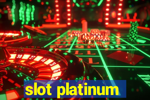 slot platinum