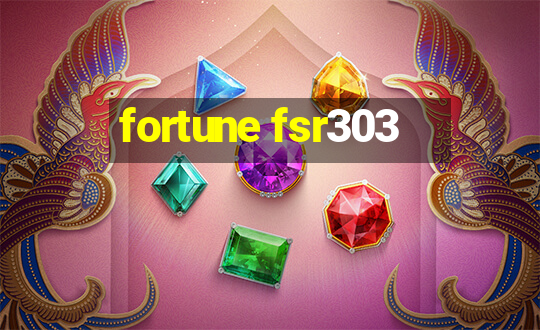 fortune fsr303