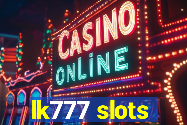 lk777 slots