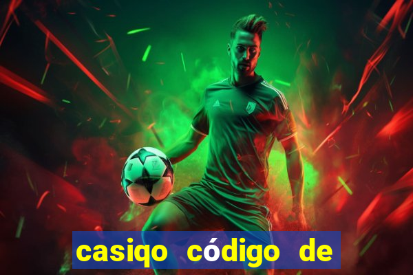 casiqo código de bono de casino