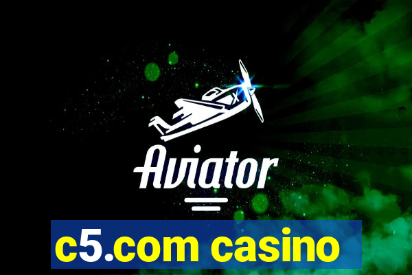 c5.com casino