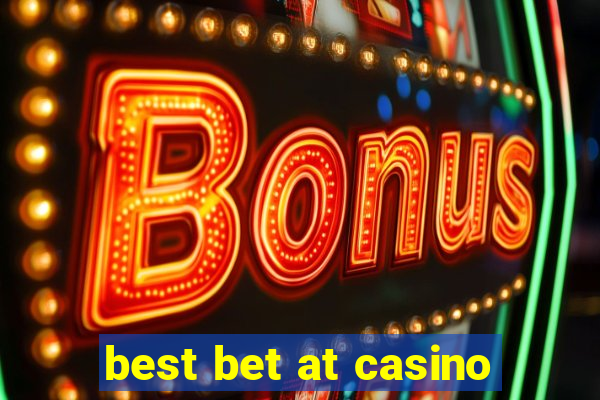 best bet at casino