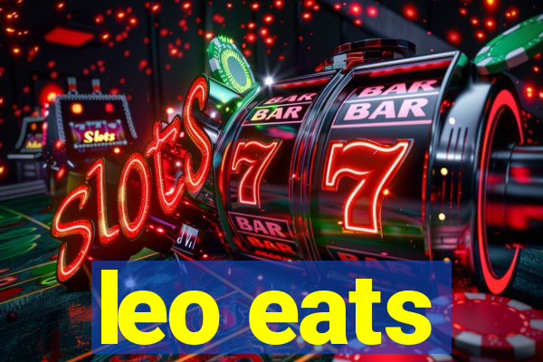 leo eats