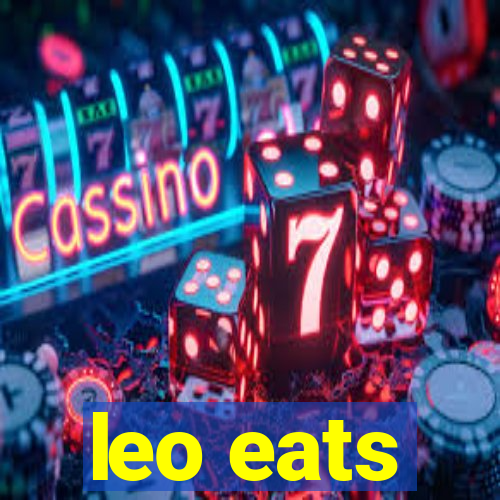 leo eats