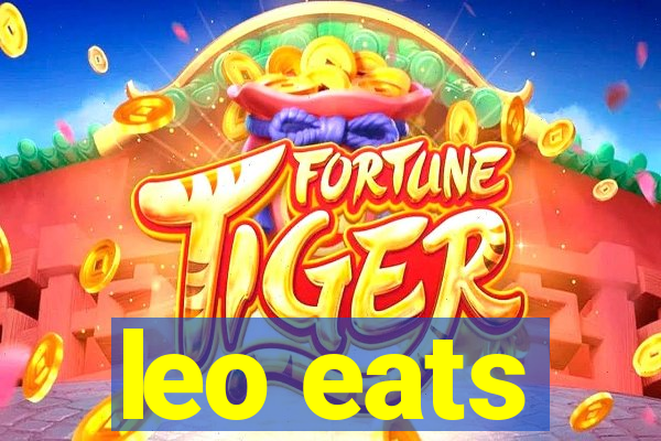 leo eats