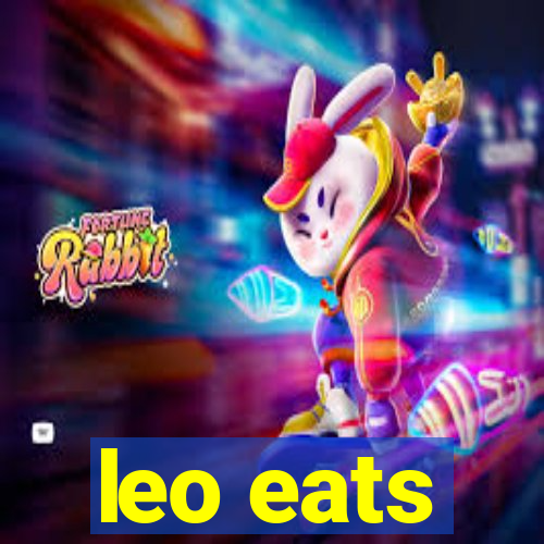 leo eats