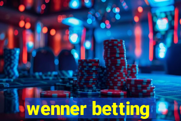 wenner betting