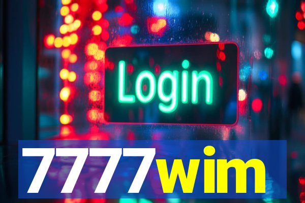 7777wim