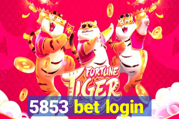 5853 bet login