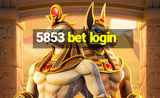 5853 bet login