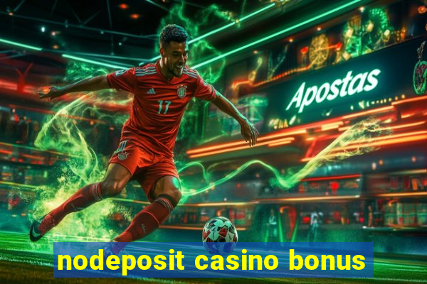 nodeposit casino bonus