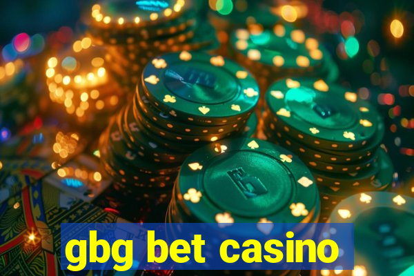 gbg bet casino