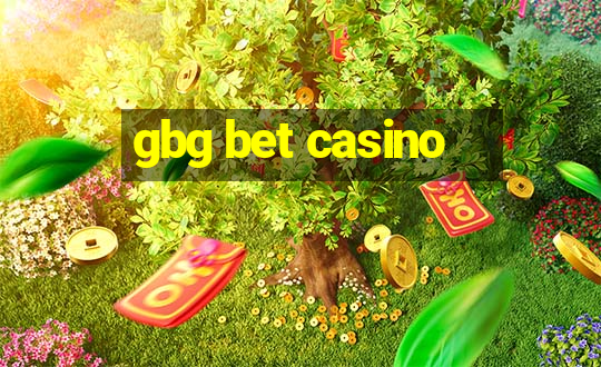 gbg bet casino