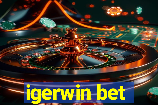 igerwin bet