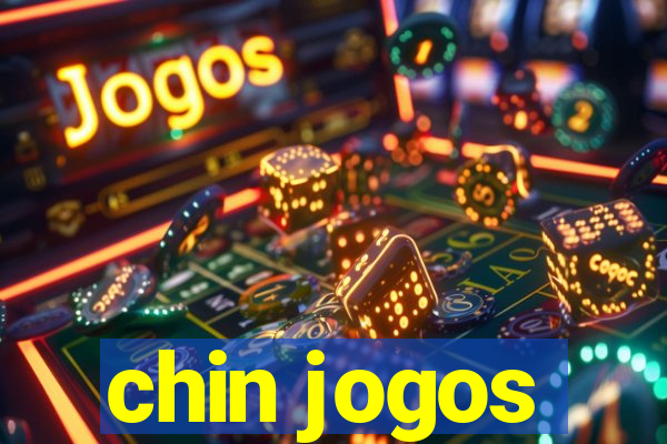 chin jogos