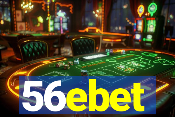 56ebet