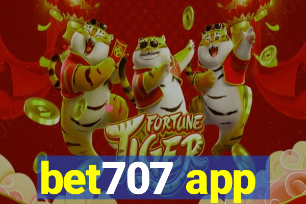 bet707 app