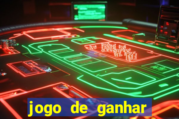 jogo de ganhar dinheiro de verdade sem depositar