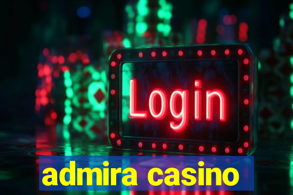 admira casino