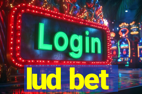 lud bet