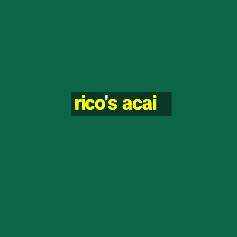 rico's acai