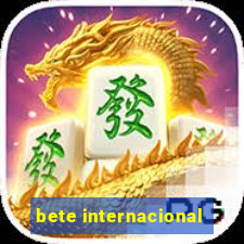 bete internacional