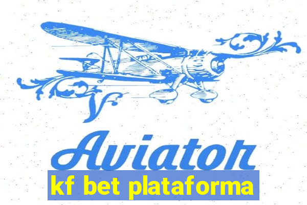 kf bet plataforma