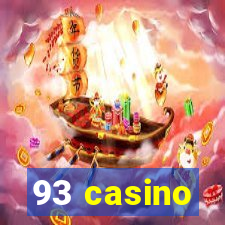 93 casino