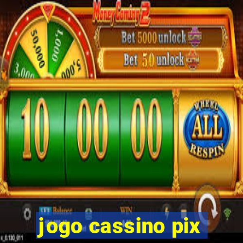 jogo cassino pix