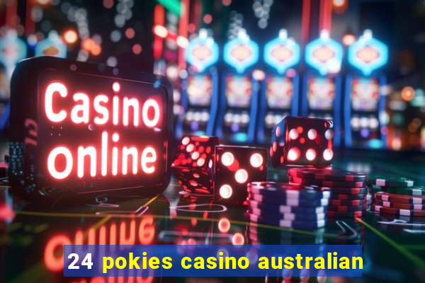 24 pokies casino australian