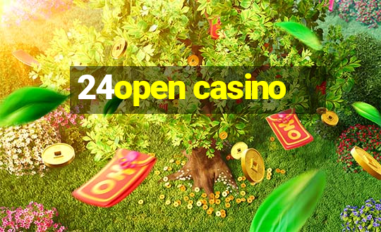 24open casino