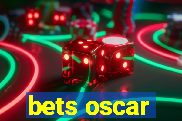 bets oscar