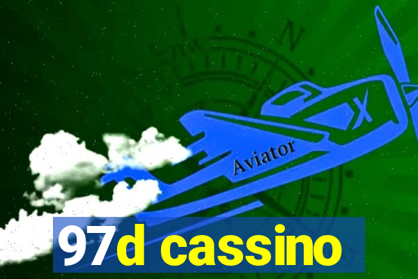 97d cassino