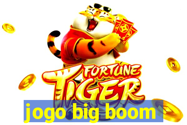 jogo big boom