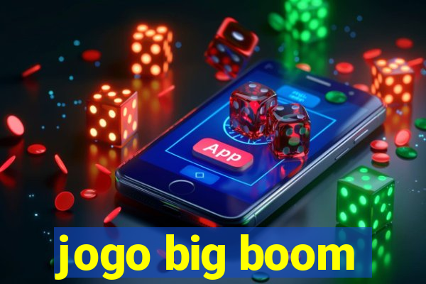 jogo big boom