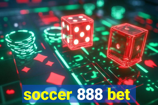 soccer 888 bet