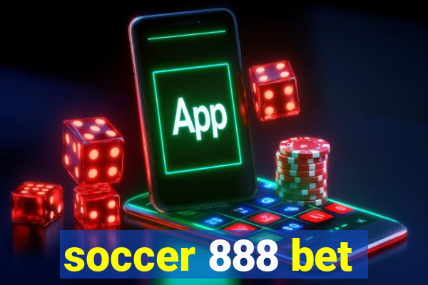 soccer 888 bet