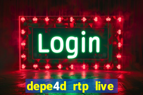 depe4d rtp live slot online pgsoft