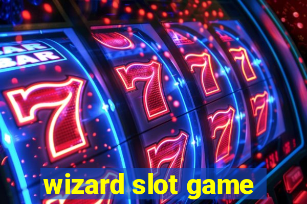 wizard slot game