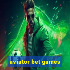 aviator bet games