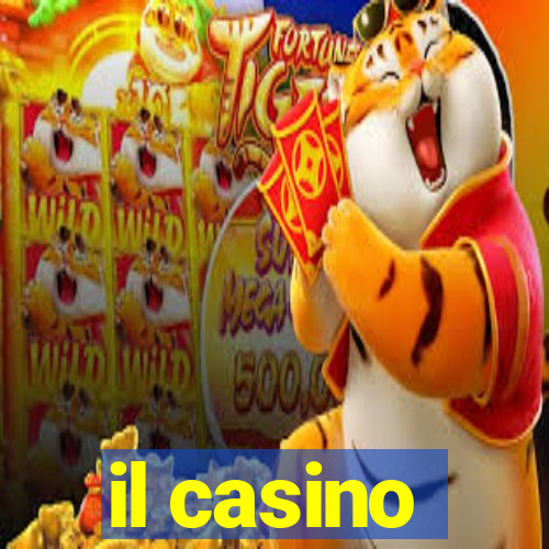 il casino