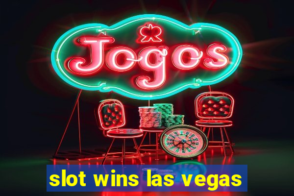 slot wins las vegas