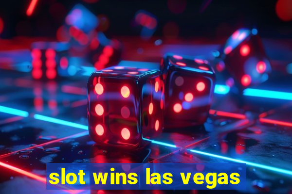 slot wins las vegas