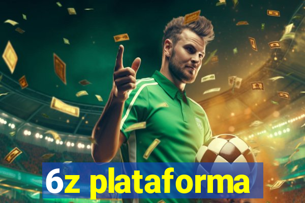 6z plataforma