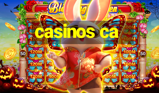 casinos ca