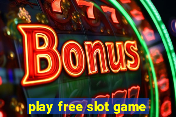 play free slot game