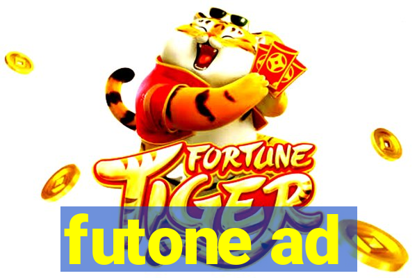 futone ad