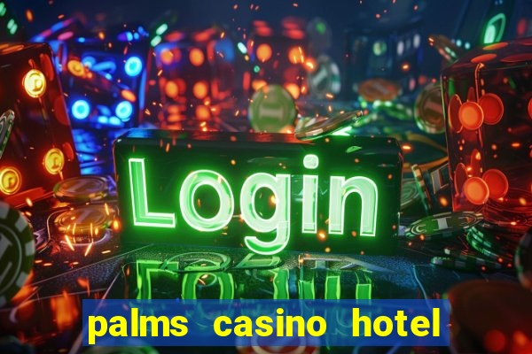 palms casino hotel las vegas