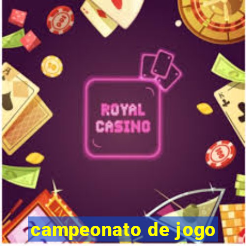 campeonato de jogo